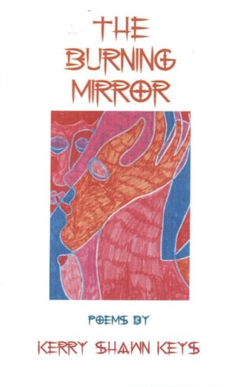 Burning Mirror by Kerry Shawn Keys - Paperback