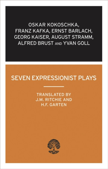 Seven Expressionist Plays by Oskar Kokoschka - Paperback
