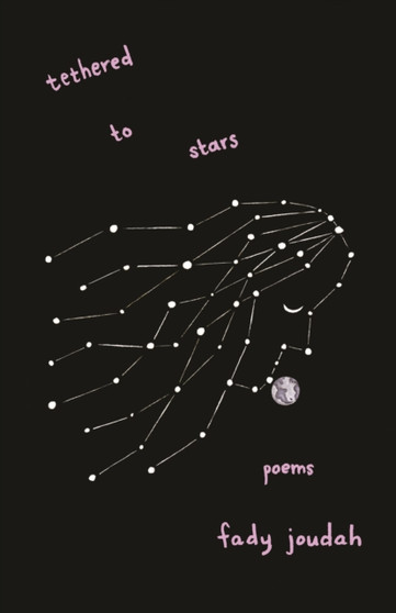 Tethered to Stars : Poems by Fady Joudah - Paperback