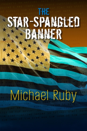 The Star-Spangled Banner by Michael Ruby - Paperback
