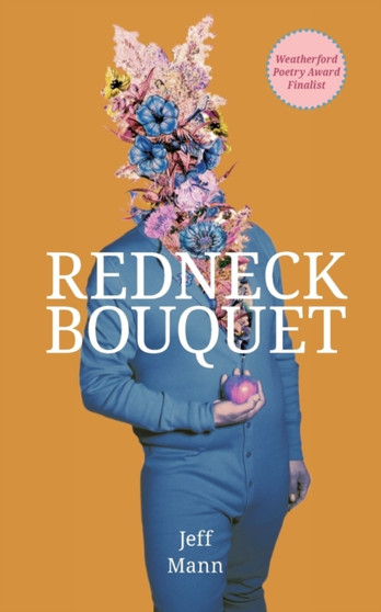 Redneck Bouquet by Jeff Mann - Paperback