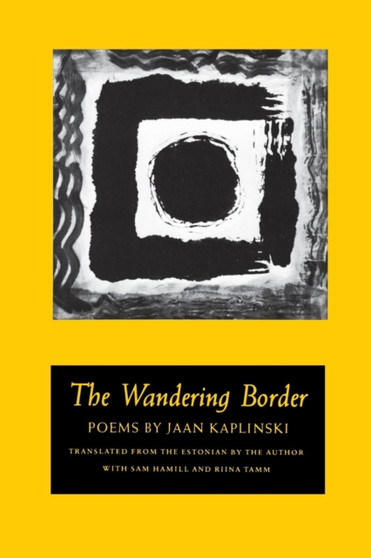 The Wandering Border by Jaan Kaplinski - Paperback