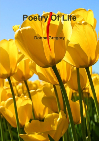 Poetry of Life by Donna Gregory - Paperback