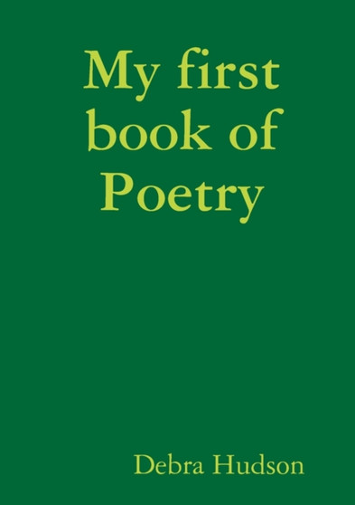 My First Book of Poetry by Debra Hudson - Paperback