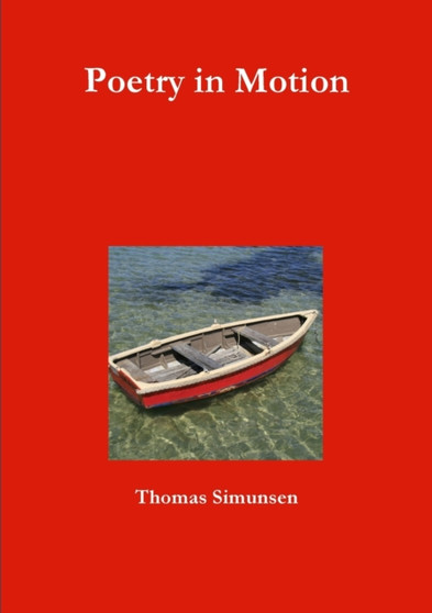 Poetry in Motion by Thomas Simunsen - Paperback