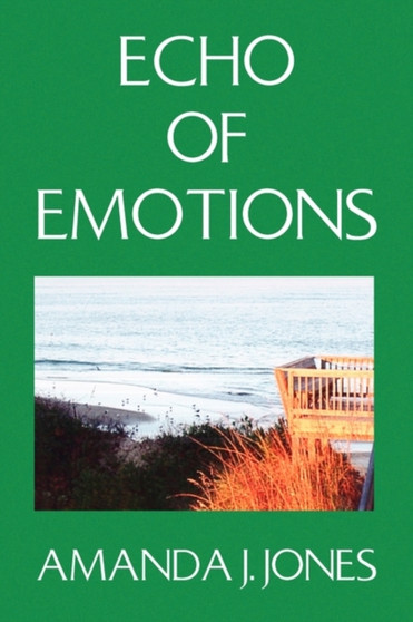 Echo of Emotions by Amanda J Jones - Paperback