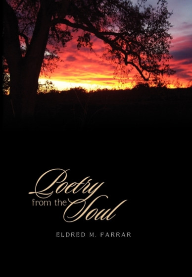 Poetry from the Soul by Eldred M Farrar - Paperback