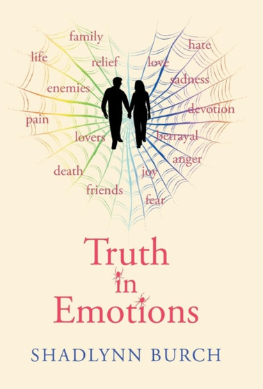 Truth in Emotions by Shadlynn Burch - Hardback