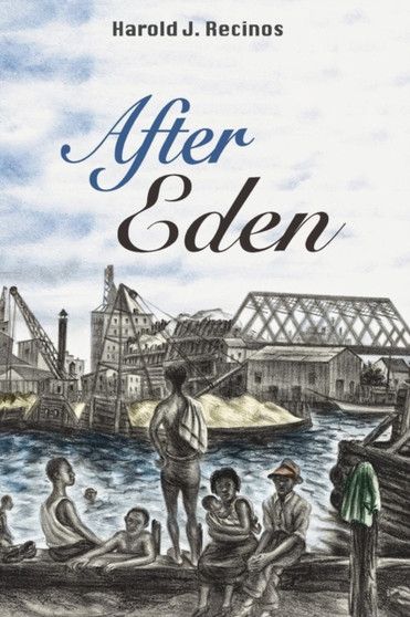 After Eden by Harold J Recinos - Paperback