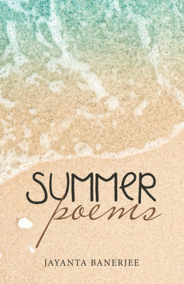 Summer Poems by Jayanta Banerjee - Paperback
