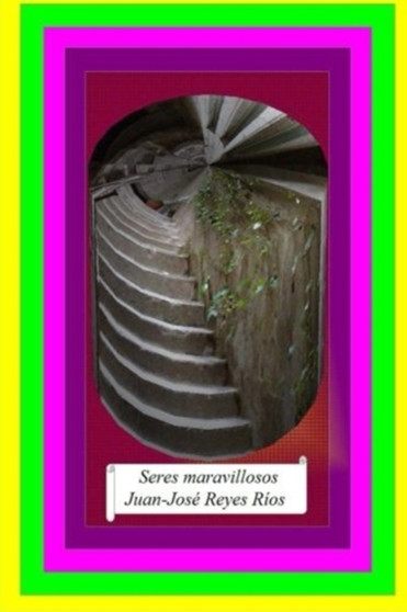 Seres maravillosos by Reyes Rios - Paperback