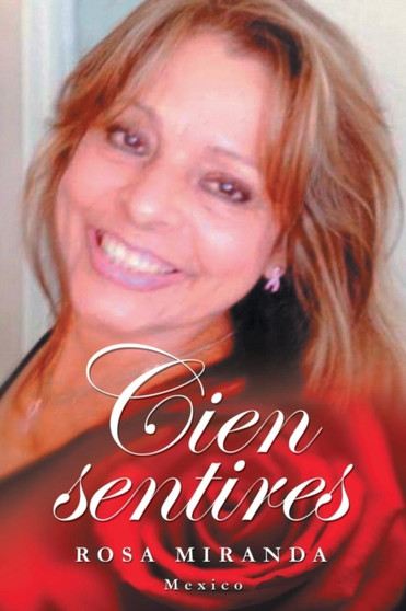 Cien sentires by Rosa Miranda - Paperback
