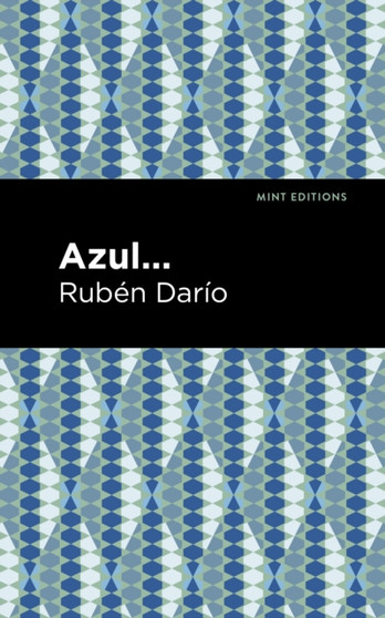 Azul by Ruben Dario - Paperback