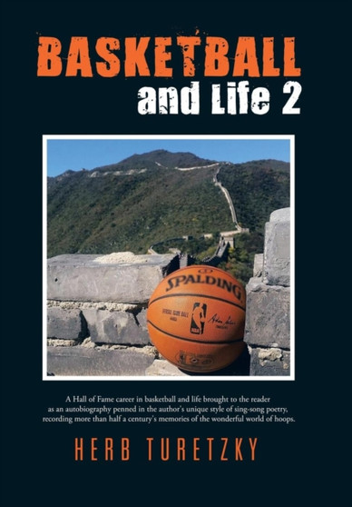 BASKETBALL and Life 2 by Herb Turetzky - Hardback