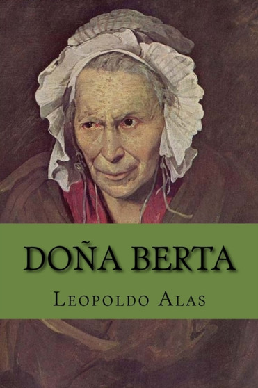 Dona Berta (Spanish Edition) by Leopoldo Alas - Paperback