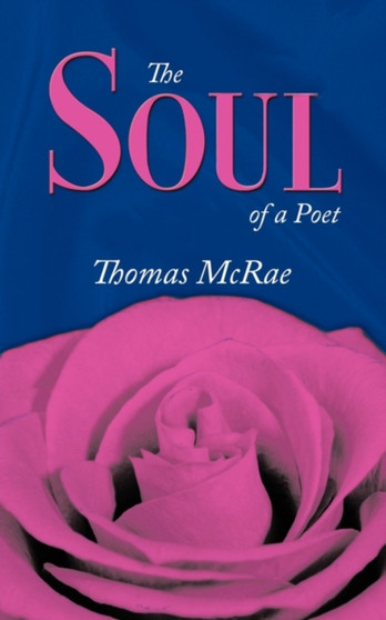 The Soul of a Poet by Thomas McRae - Paperback
