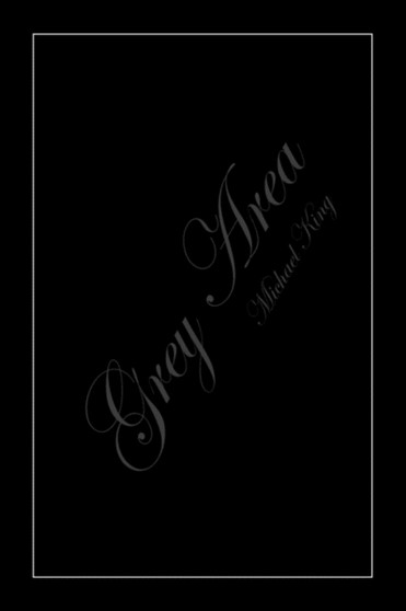 Grey Area by Michael King - Paperback