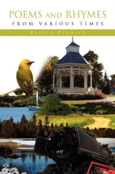 Poems and Rhymes from Various Times by Lester Peoples - Hardback