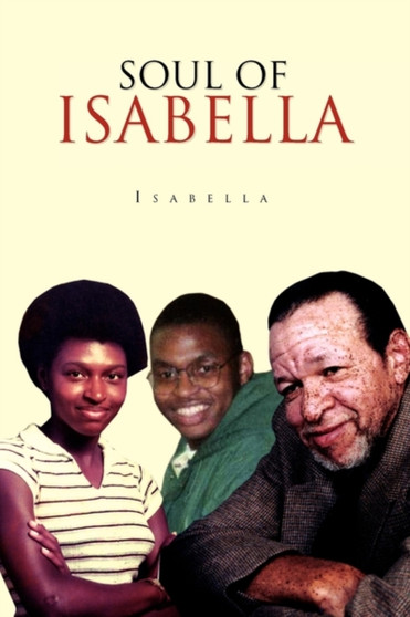 Soul of Isabella by I Que Isabella - Paperback