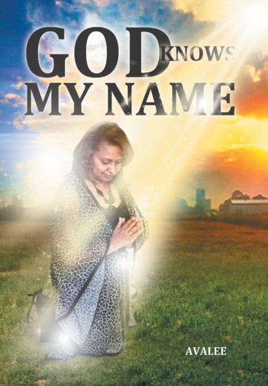 God Knows My Name by Avalee - Hardback