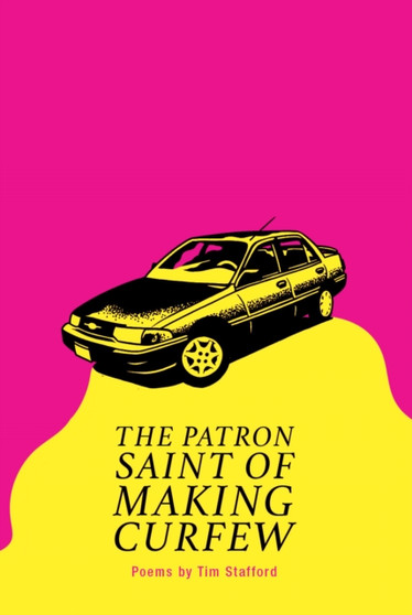 The Patron Saint of Making Curfew by Tim Stafford - Paperback