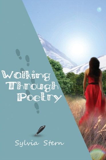 Walking Through Poetry by Sylvia Stern - Paperback