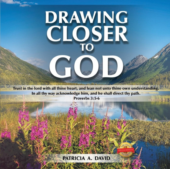 Drawing Closer to God by Patricia a David - Paperback
