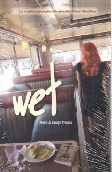 Wet : Poems by Carolyn Creedon - Paperback