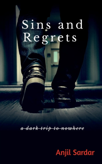 sins and regrets by Anjil Sardar - Paperback