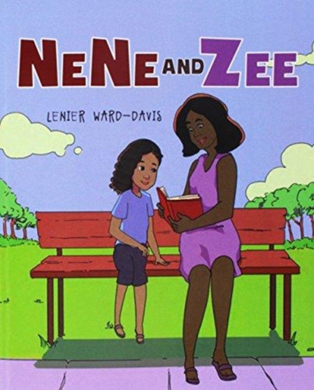 NeNe and Zee by Lenier Ward-Davis - Paperback