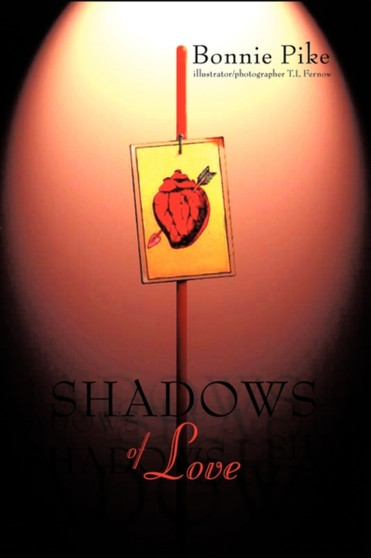 Shadows of Love by Bonnie Pike - Paperback