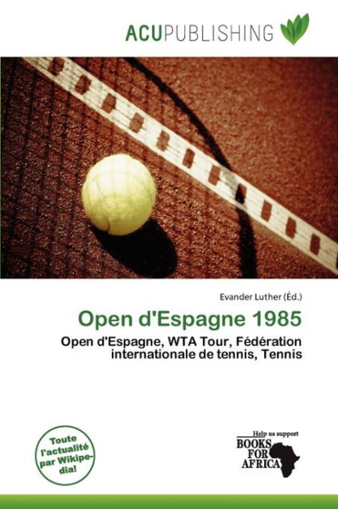 Open D'Espagne 1985 by Evander Luther - Paperback
