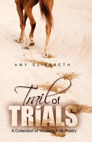 Trail of Trials by Amy Elizabeth - Paperback