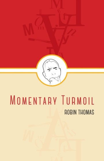 Momentary Turmoil by Robin Thomas - Paperback