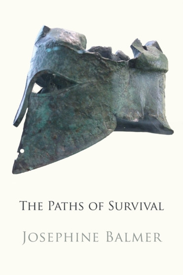 The Paths of Survival by Josephine Balmer - Paperback