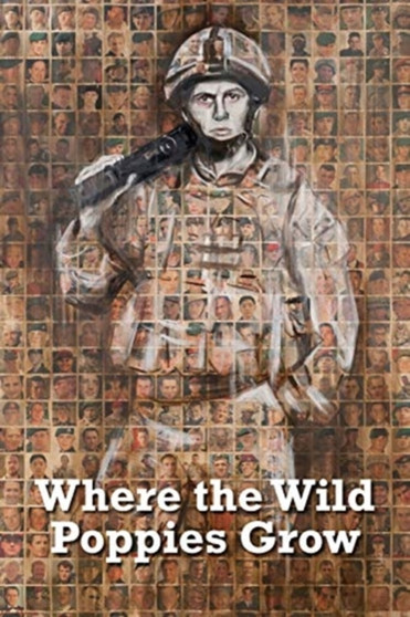 Where the Wild Poppies Grow by Kevin Bell - Paperback