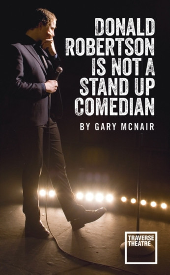 Donald Robertson Is Not a Stand Up Comedian by Gary McNair - Paperback