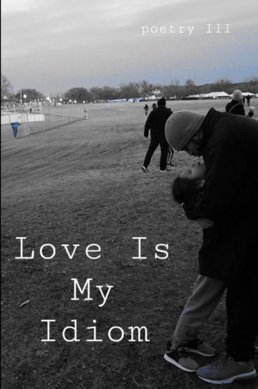 Love Is My Idiom by Constance Flores - Paperback