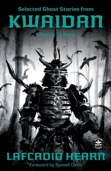 Selected Ghost Stories from Kwaidan by Lafcadio Hearn - Paperback