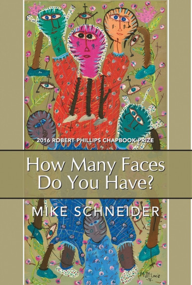How Many Faces Do You Have? by Mike Schneider - Paperback How Many Faces Do You Have? by Mike Schneider - Paperback