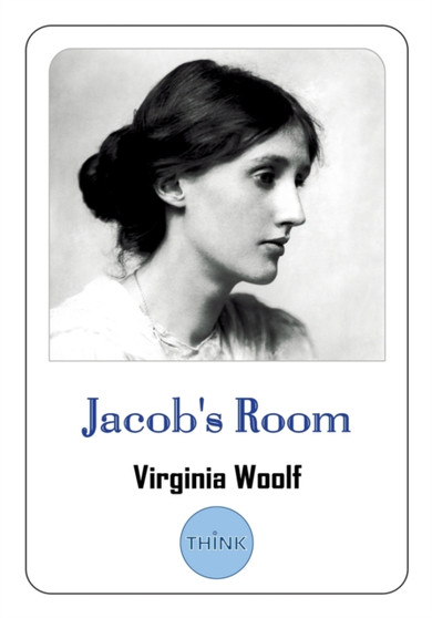 Jacob's Room : A Novel by Virginia Woolf by Virginia Woolf - Paperback