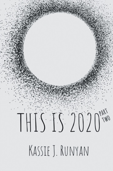 This is 2020 part two by Kassie J Runyan - Paperback
