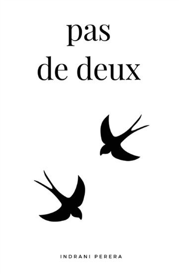 pas de deux by Indrani Perera - Paperback