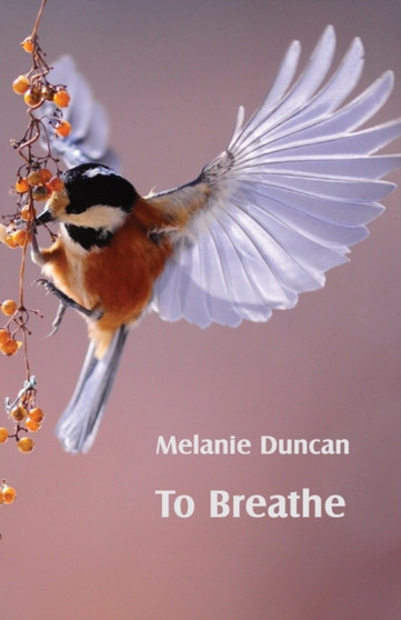 To Breathe by Melanie Duncan - Paperback