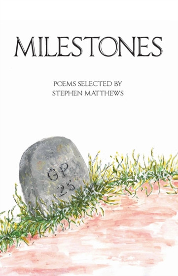 Milestones by Stephen Matthews - Paperback