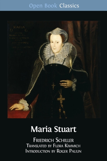 Maria Stuart by Flora Kimmich - Paperback