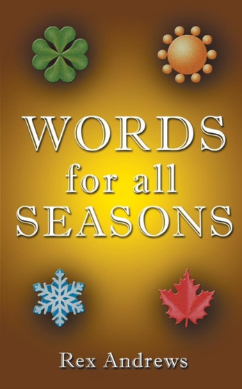 Words for all Seasons by Rex Andrews - Paperback