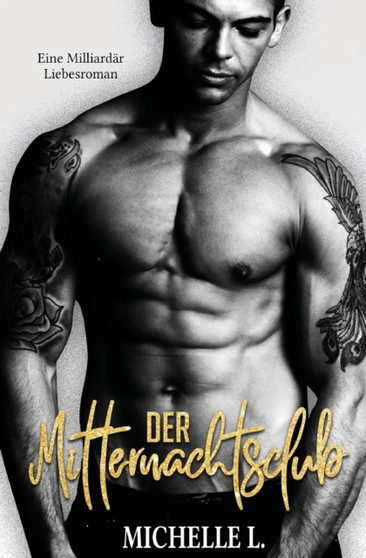 Der Mitternachtsclub : Eine Milliardar Liebesroman : 4 by Michelle L - Paperback