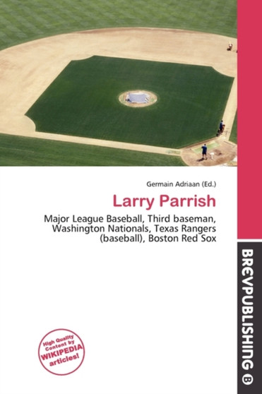 Larry Parrish by Germain Adriaan - Paperback