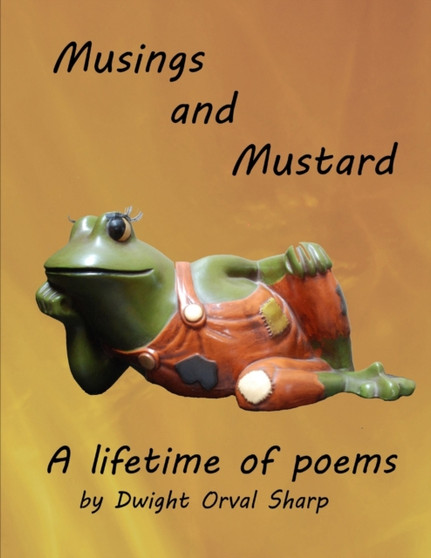 Musings and Mustard by Dwight Orval Sharp - Paperback